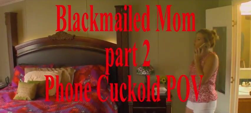 Coco Vandi - Blackmailed Mom pt 2 Phone Cuckold POV